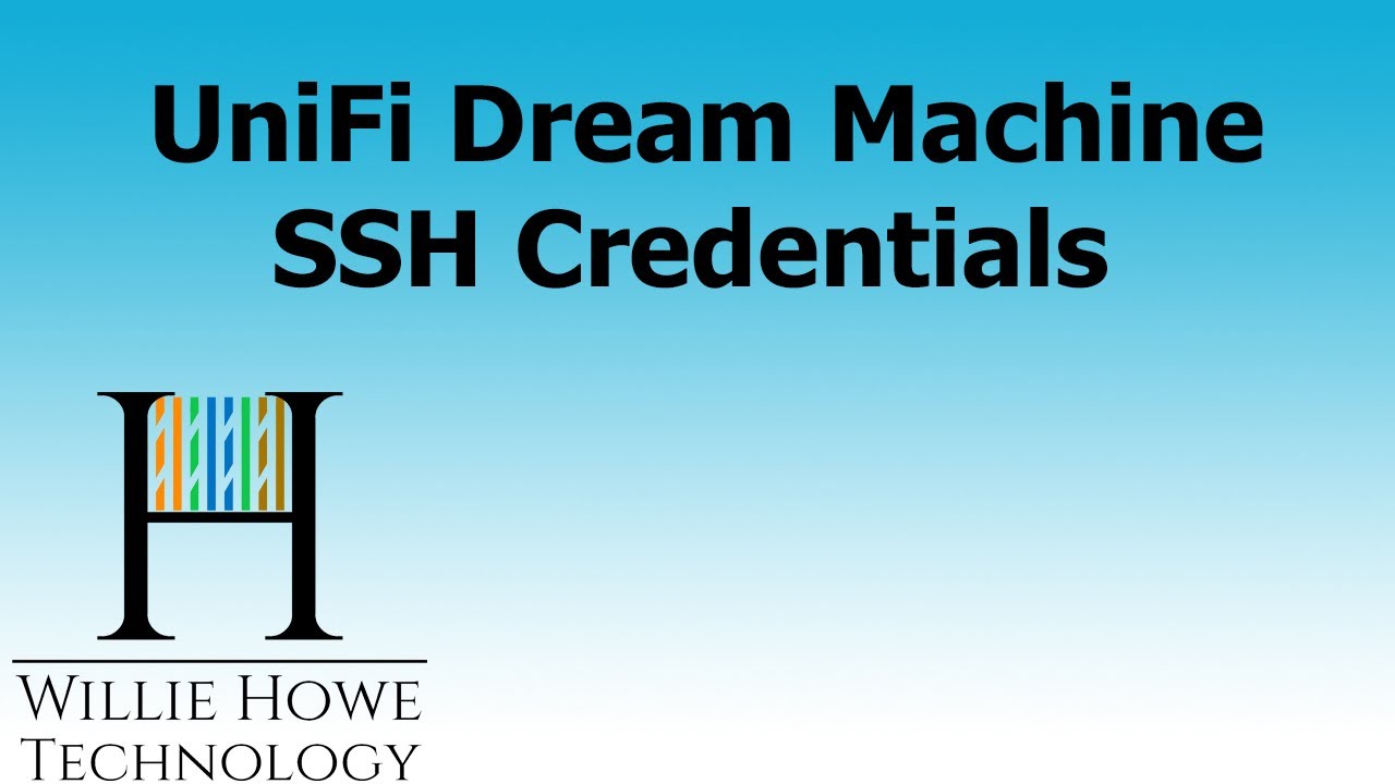 UDM SSH CREDENTIALS - Ubiquiti UniFi Dream Machine (or Pro) SSH Credentials