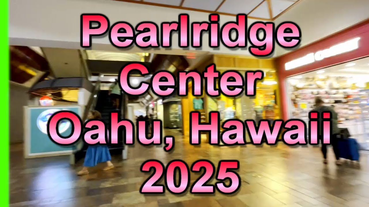 Pearlridge Center Hawaii Walk 2025, Oahu Mall Memories