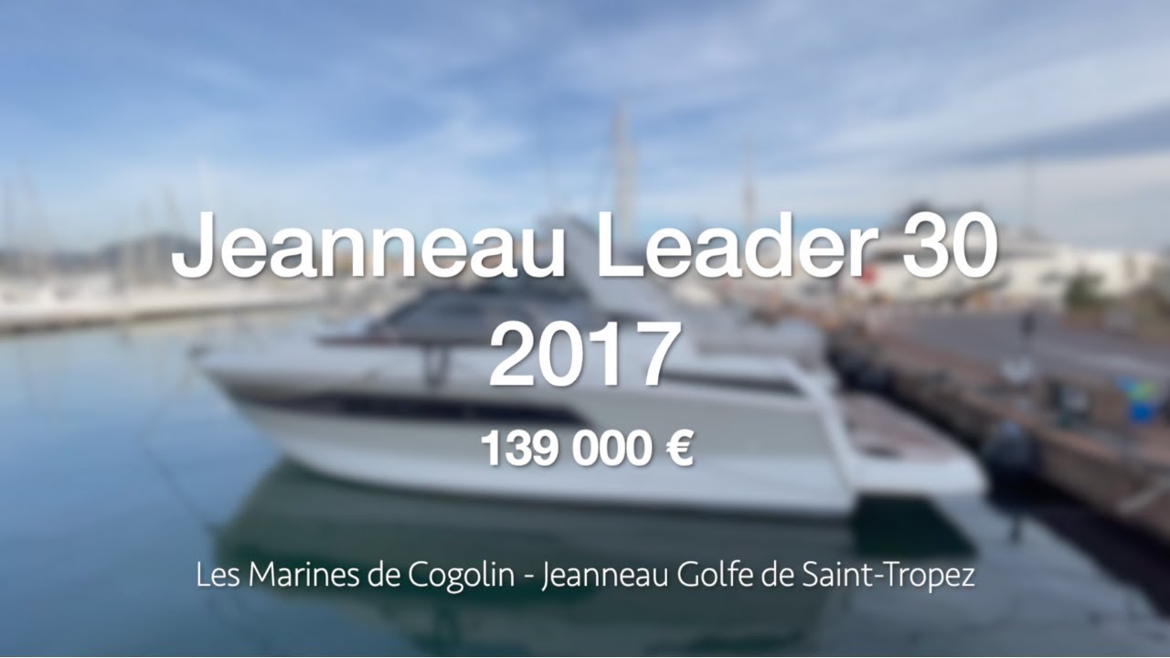 Bateau d'occasion Jeanneau Leader 30 2017 - Les Marines de Cogolin - Jeanneau Golfe de Saint-Tropez