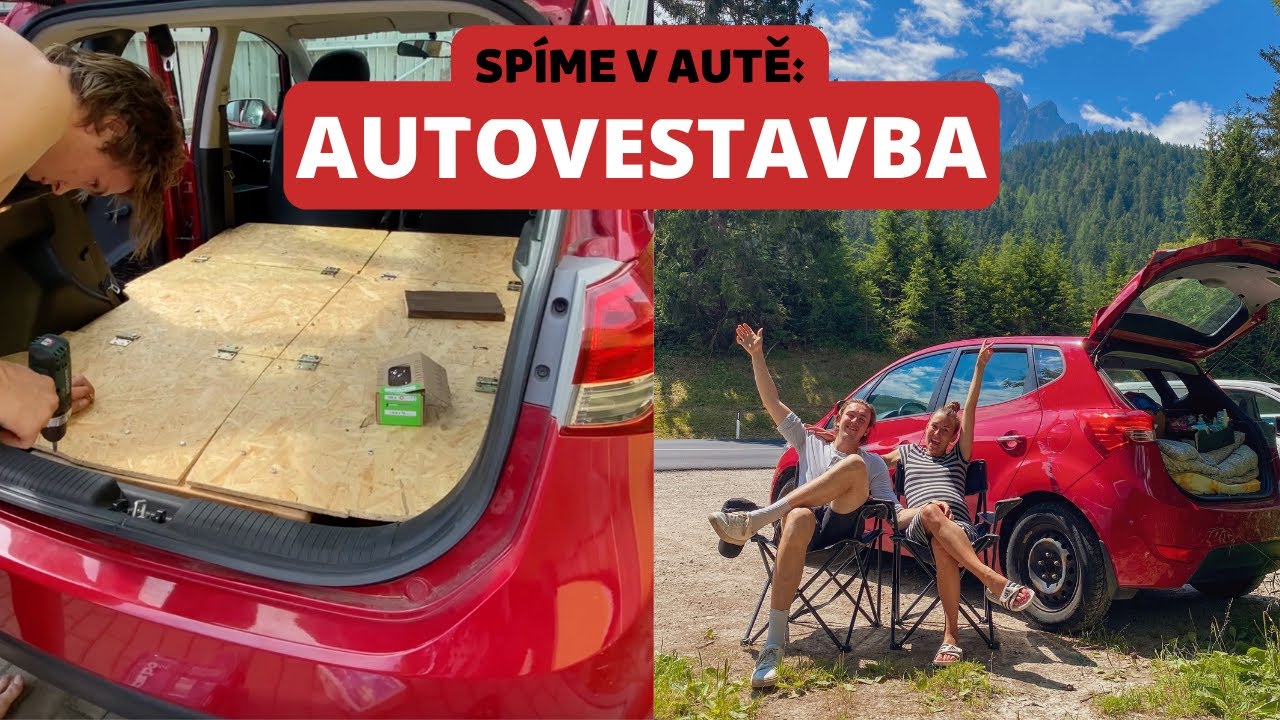 Spaní v autě: vestavba & výbava na cestu