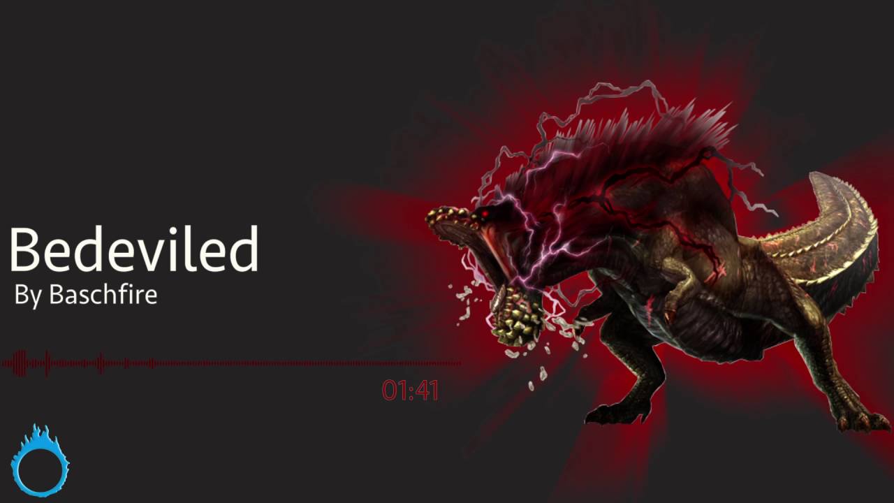 Baschfire: Bedeviled (Monster Hunter Fan Music)