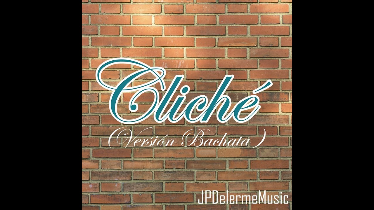 Cliché (Bachata) #Bachatas #bachata #bachatasensual #bachataromántica #bachatahits