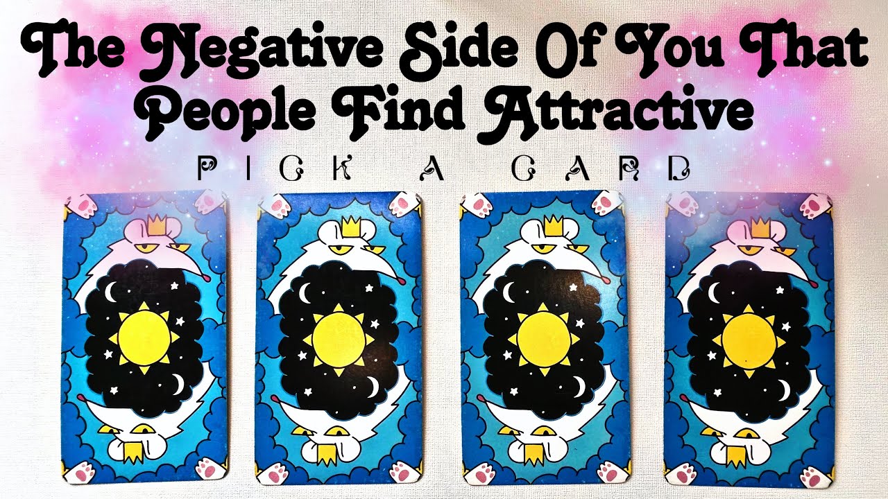 The Negative Side of You That People Find Attractive ✨ Pick a Card — Contrast of Your Personality 💗