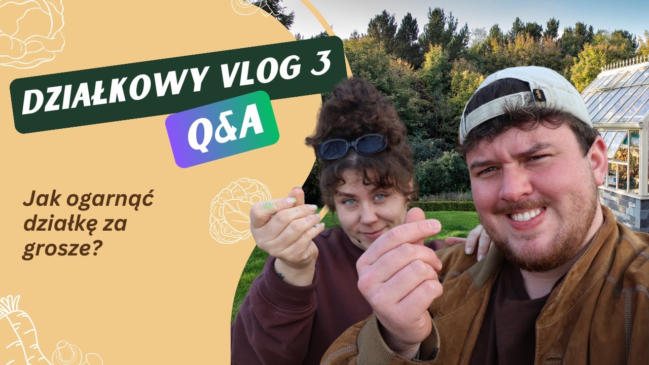 Jak wynająć działkę ROD za grosze? - nasza historia i Q&A DZIAŁKA VLOG Kawunia S01E03