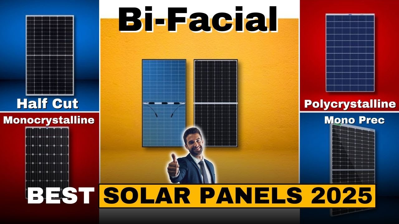 Best Solar Panels In 2025 | Types Of Solar Panels And Their Efficiency