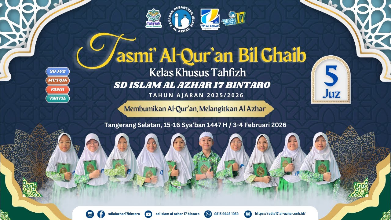 [ LIVE HARI KE-1 ] Tasmi' Al-Qur'an Bil Ghaib 5 Juz - SDI Al Azhar 17 Bintaro Tahun Ajaran 2025/2026