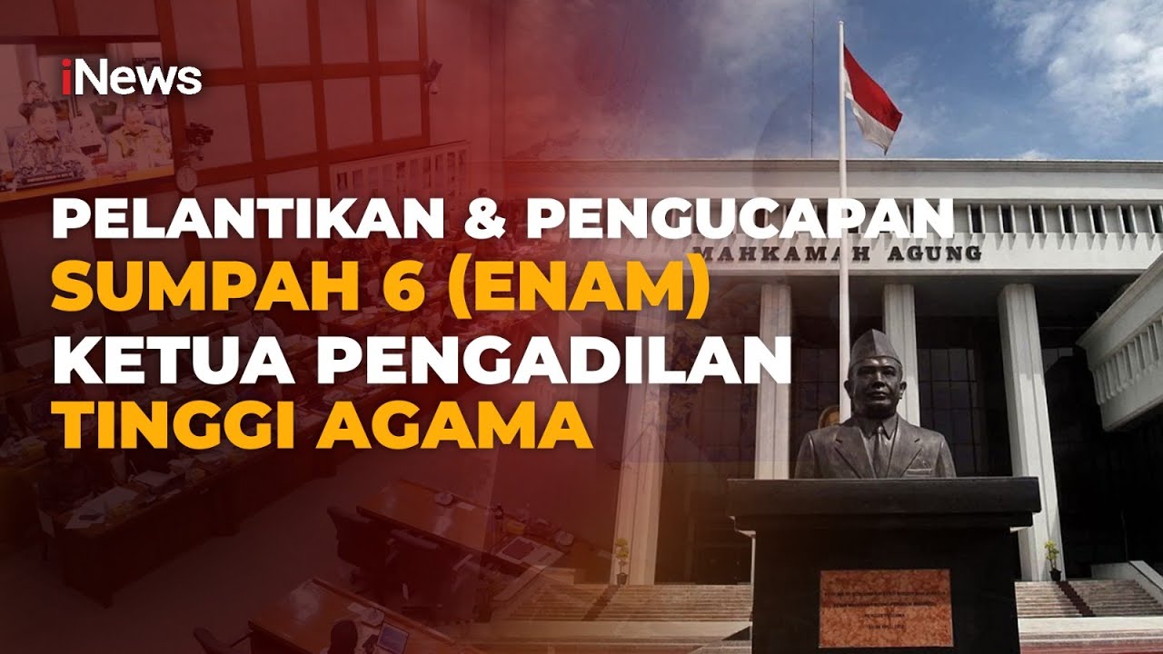 🔴 LIVE - Pelantikan dan Pengucapan Sumpah 6 Ketua Pengadilan Tinggi Agama | Kamis, 12 September 2024