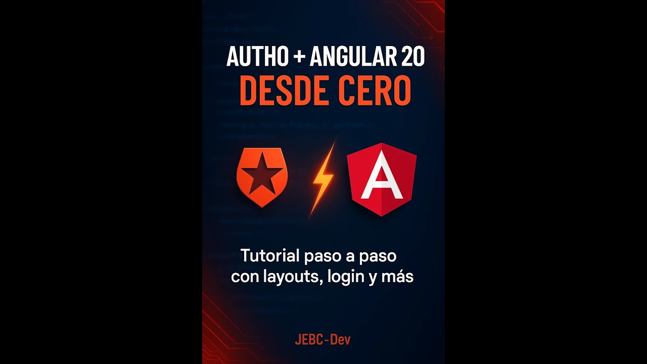 01 - Auth0 + Angular 20 desde CERO | Layouts públicos y privados + Login funcionando