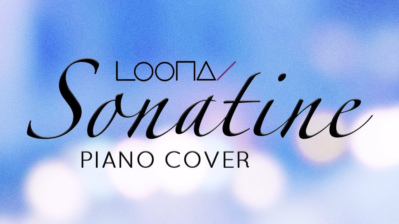 이달의 소녀 (LOOΠΔ1/3) Sonatine - Piano