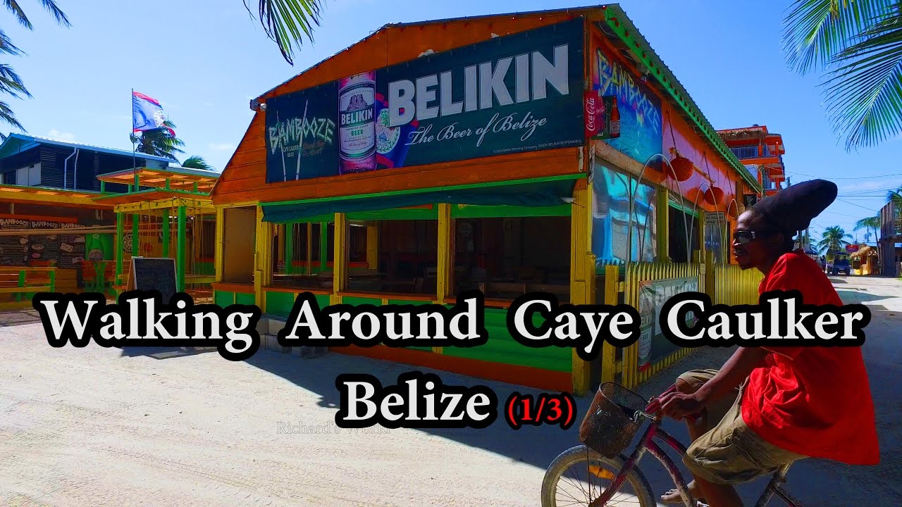 Walking Around Caye Caulker Belize (1/3) December 2016