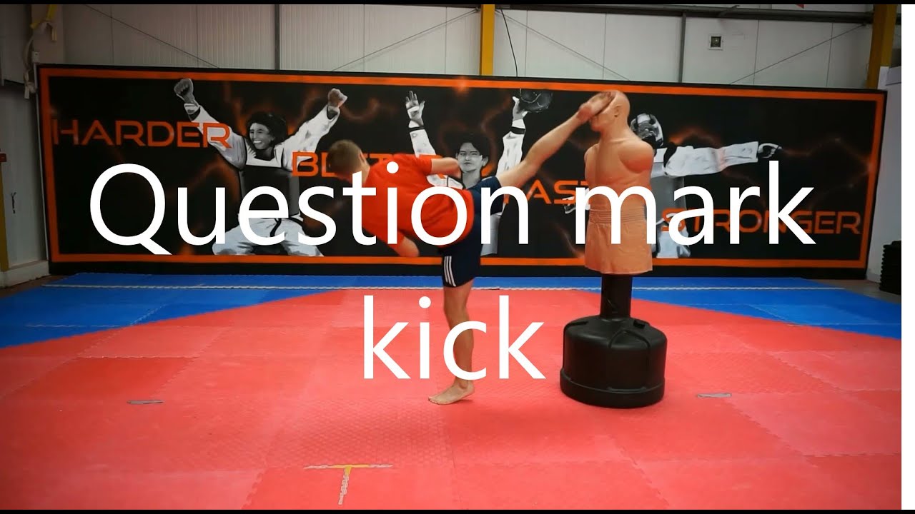 How to Question mark kick