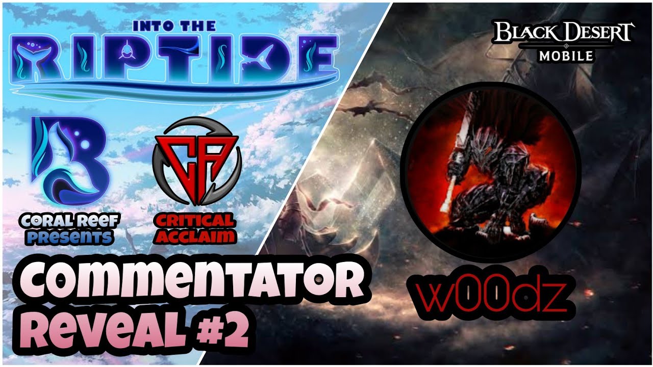 BDM 🌊 Into The RipTide 🌊 Commentator Reveal #2 🌊 ft. @w00dz