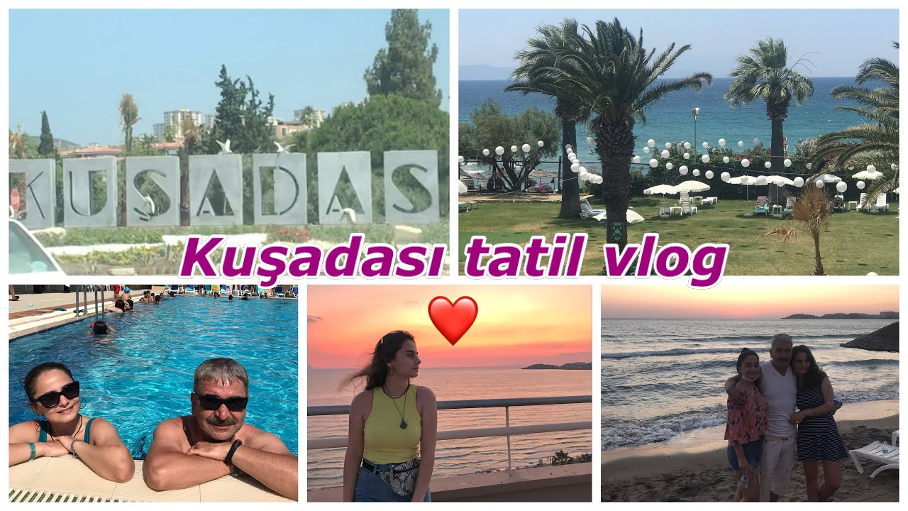 TATİL  VLOG | KUŞADASI EPHESİA OTEL | İLK VLOG :)
