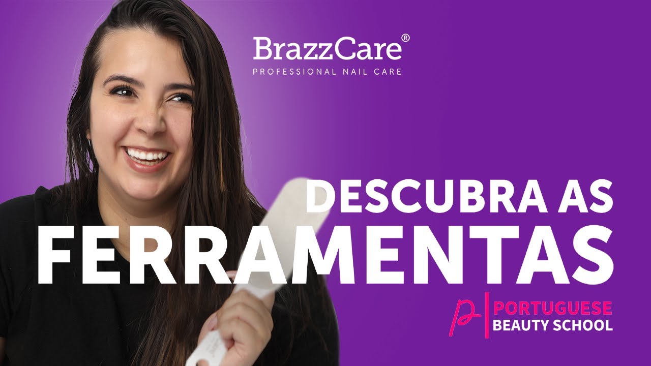 DESCUBRA as ferramentas BrazzCare para uma manicure e pedicure perfeitas!