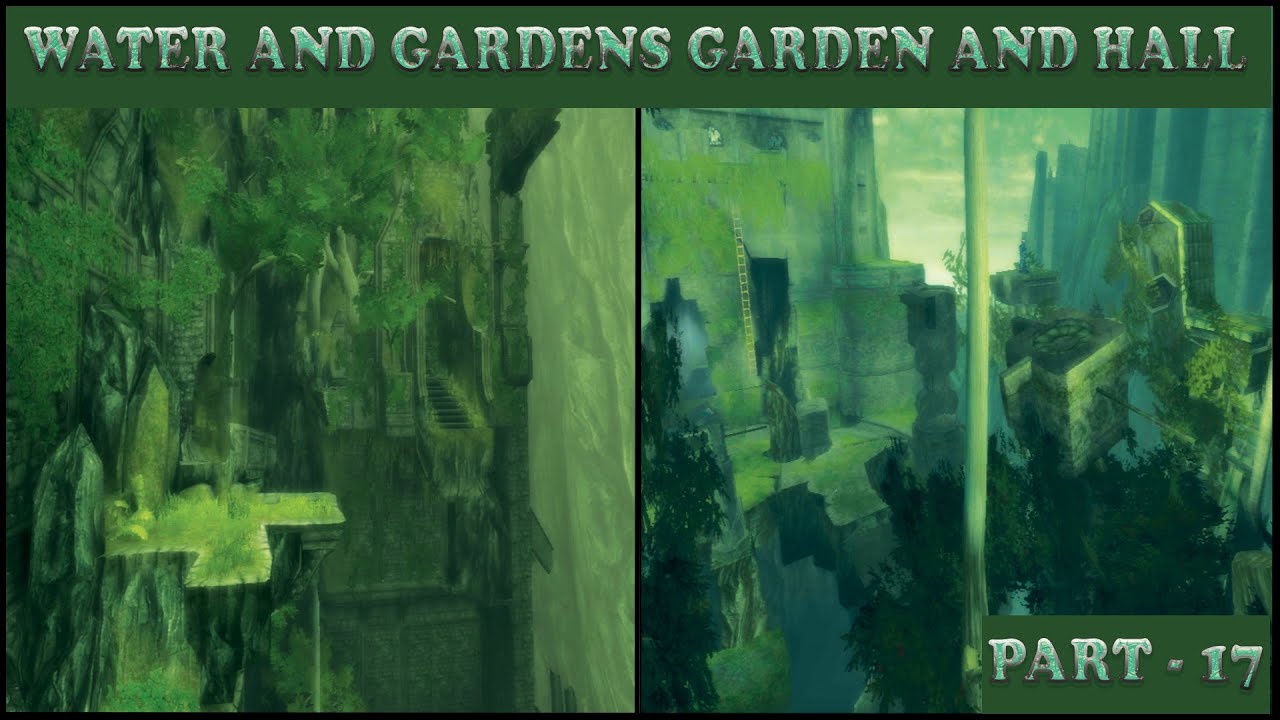 Complete The Water and Gardens Garden Hall and Garden (Present) In POP Warrior Within  PART - 17