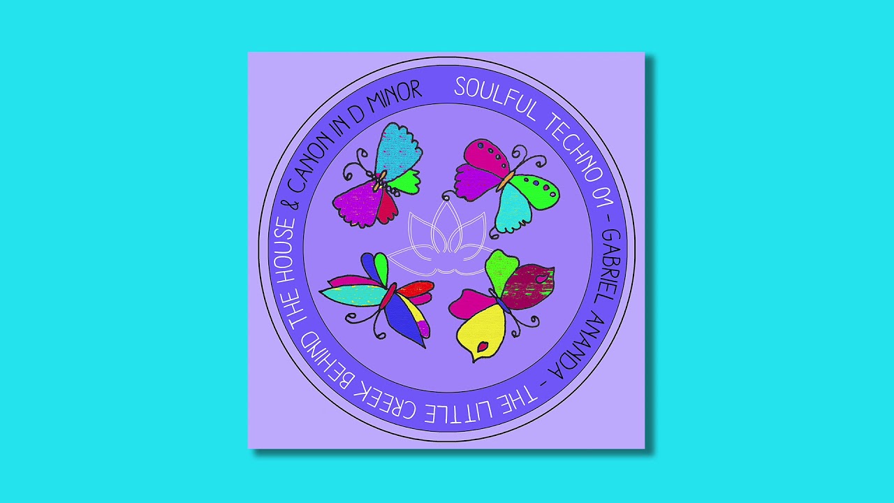 Gabriel Ananda - The Little Creek Behind The House | Soulful Techno Records 01 (2016)