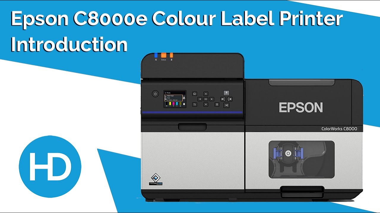 Epson C8000e Industrial Label Printer Intro | HD Labels
