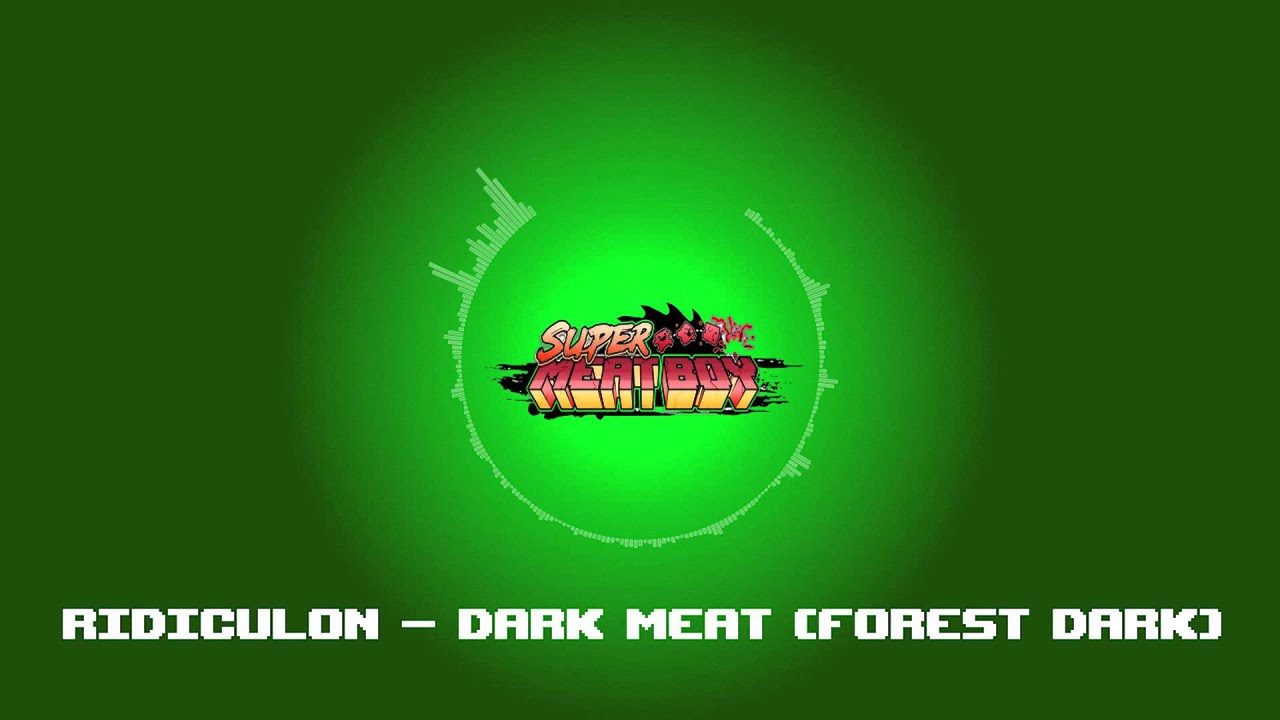 Dark Meat - Ridiculon (Super Meat Boy PlayStation/Switch Soundtrack)
