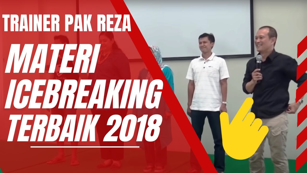 Materi Ice Breaking TERBAIK 2018 - Silakan digunakan !