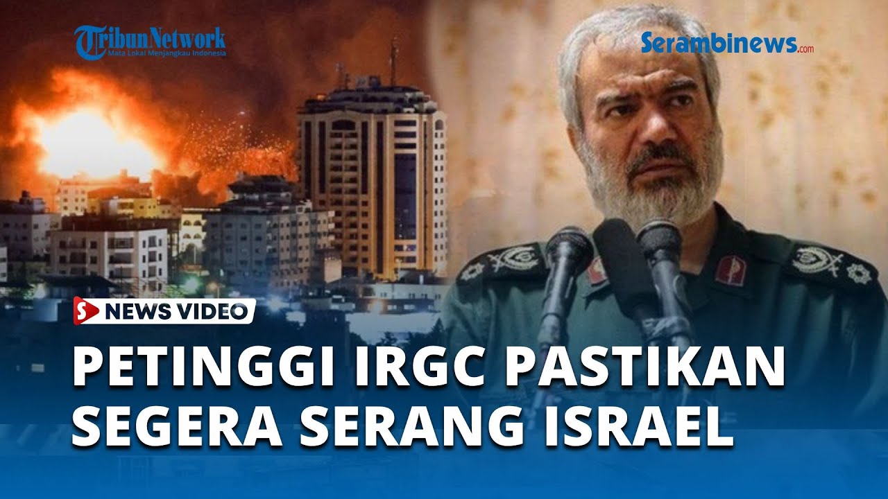Petinggi IRGC Pastikan Iran Segera Lakukan Serangan ke Israel