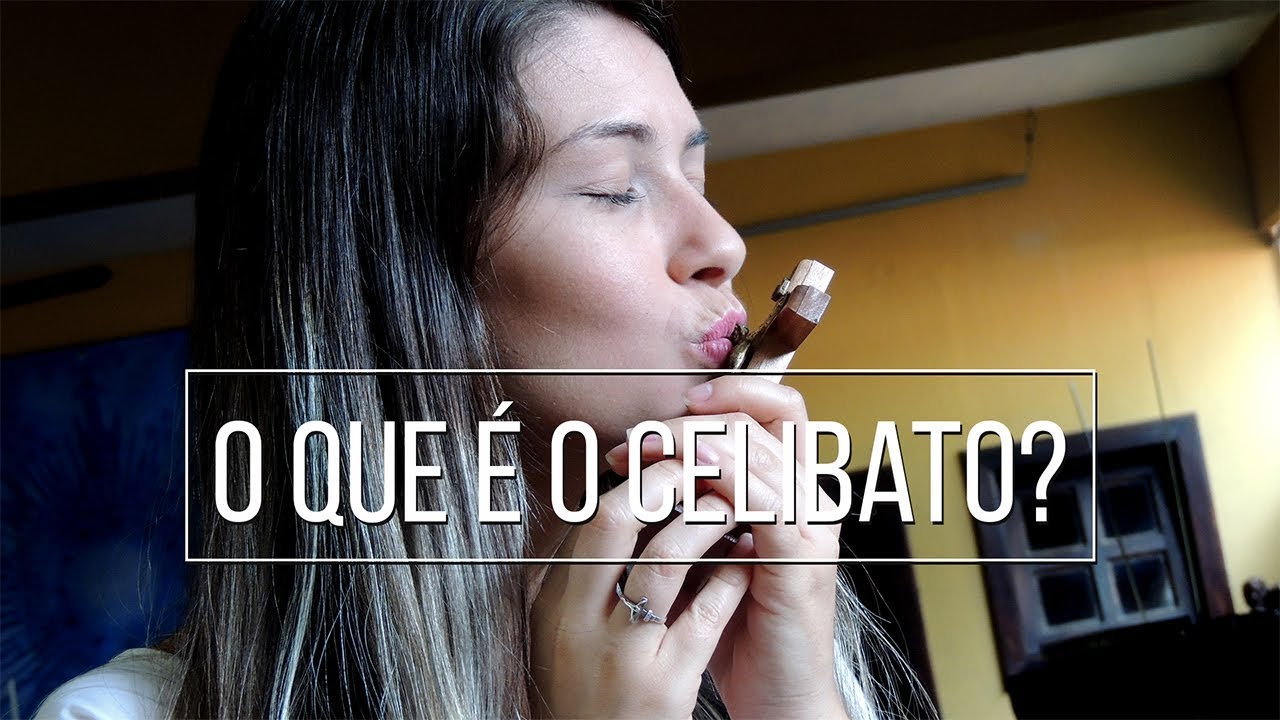 O QUE É O CELIBATO?