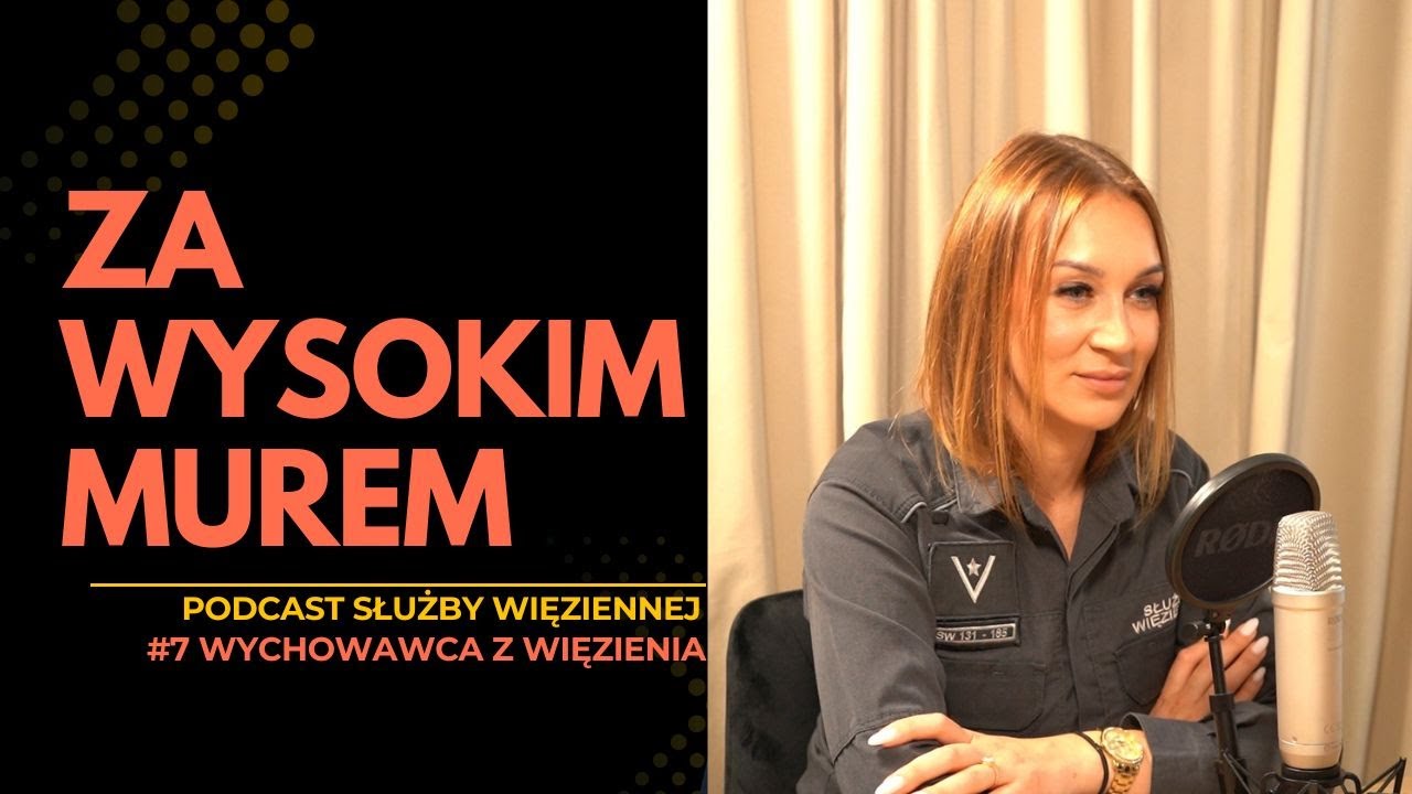#7 Wychowawca z więzienia
