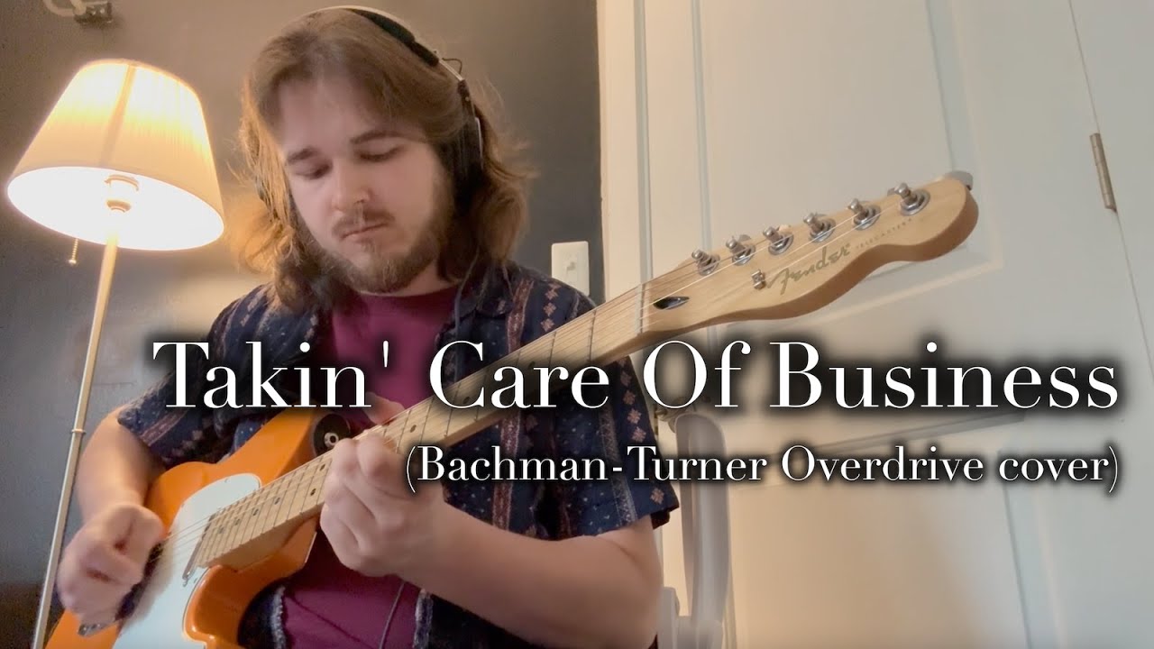 Ethan Timm - Takin' Care Of Business (Bachman-Turner Overdrive cover)
