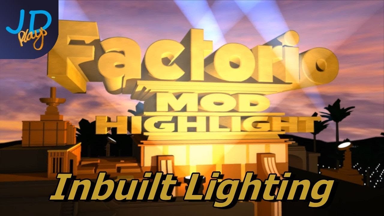 Factorio Mod Highlight - Inbuilt Lighting