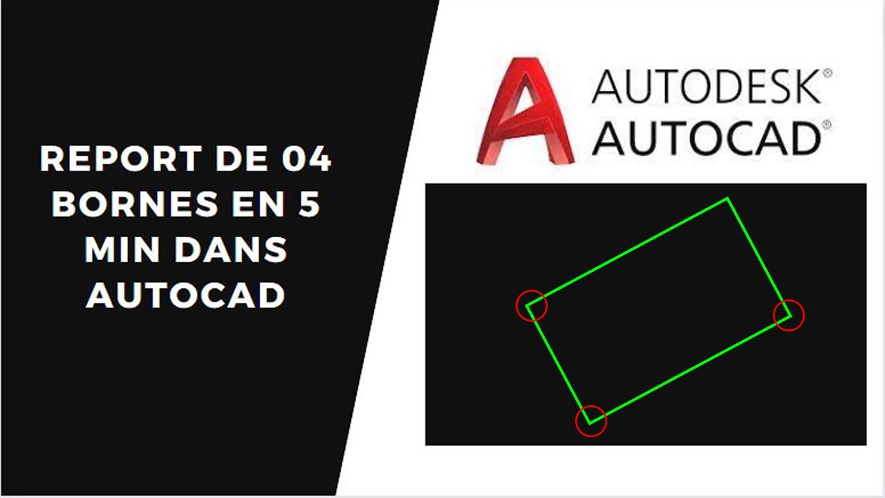 Report de 04 bornes en 5 min dans Autocad