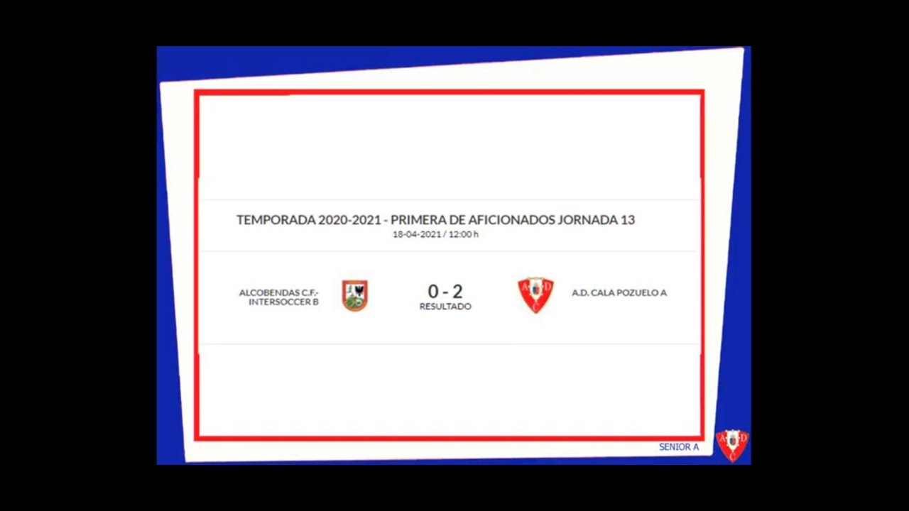 GOLES SENIOR A I ALCOBENDAS C.F INTERSOCCER 