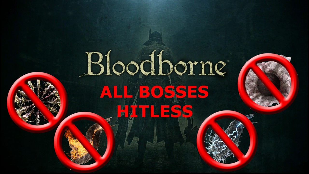 Bloodborne True Hitless (No Damage Buffs) (PC*)