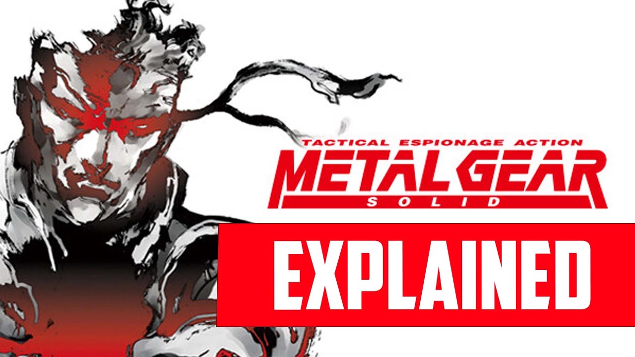 METAL GEAR SOLID 1: Разъяснения | Эпическая сага раскрыта | Краткое содержание и анализ сюжета
