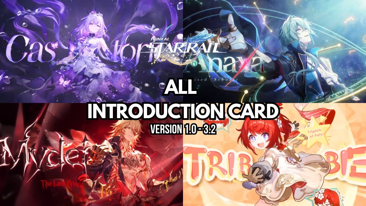 ALL HONKAI: STAR RAIL CHARACTER INTRODUCTION CARD (VERSION 1.0 - 3.2)