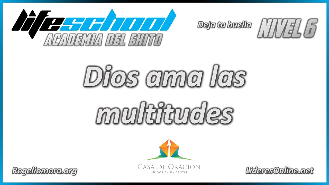 Dios ama las multitudes