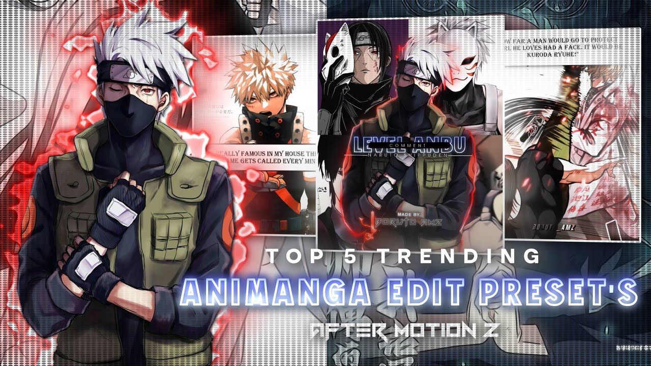 Top 5 Trending ⚜️ Animanga Edit Preset's 🧩🔥| After Motion Z | @boruto_amz|[ XML + MATERIAL + SONG ]|