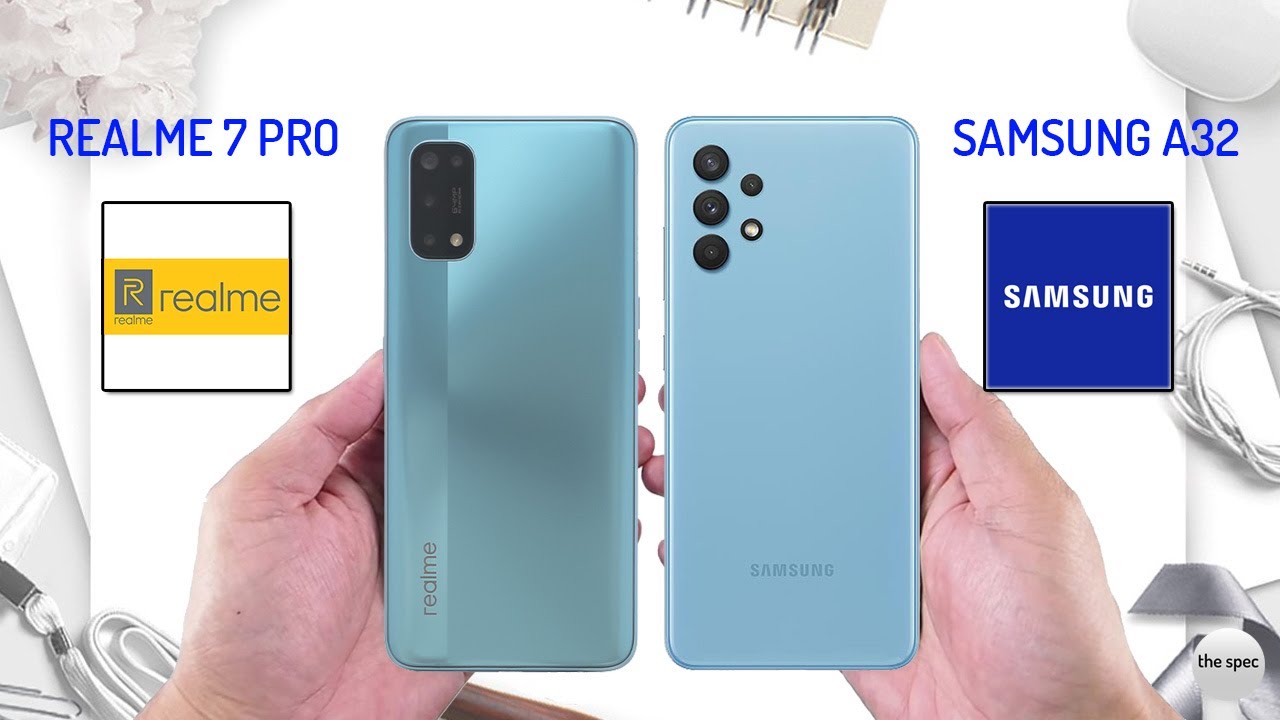 Realme 7 Pro VS Samsung A32 | Full Specifications Comparison