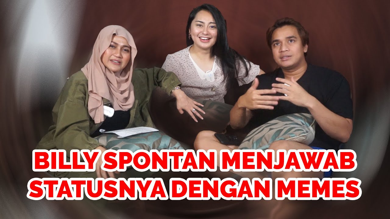 BILLY SPONTAN MENJAWAB STATUSNYA DENGAN MEMES!!!! #mikroekspresi #bilmes #curhat #deeptalk
