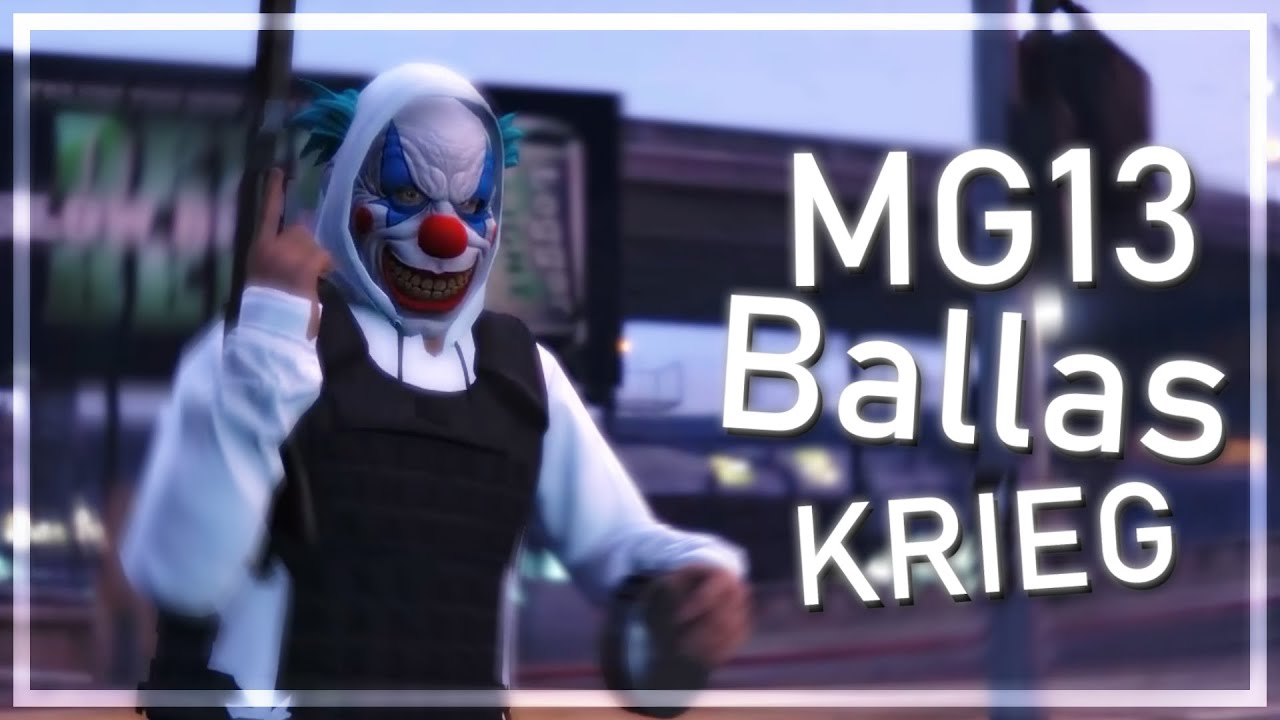 [26s-Ganglife] MG13 - Ballas Krieg ⏳
