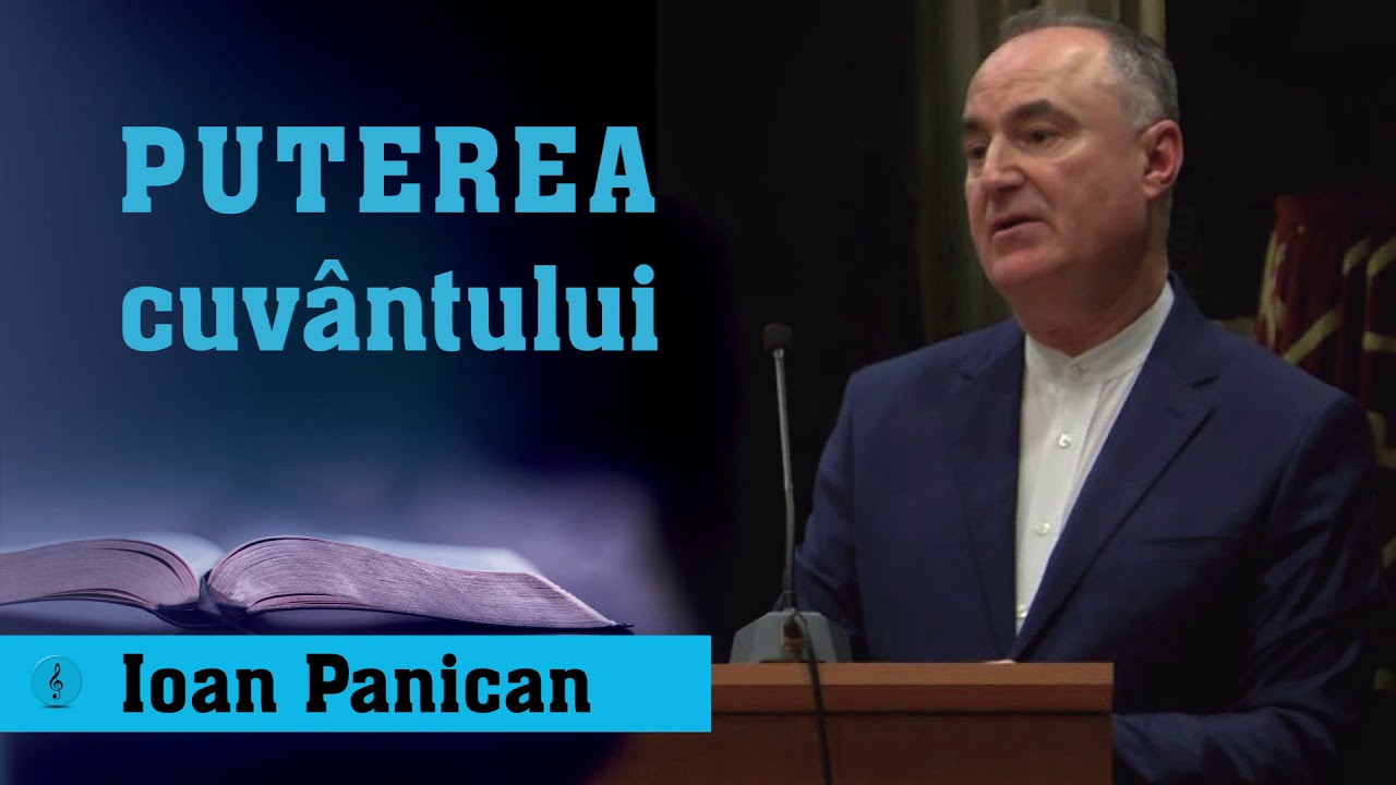 Ioan Panican - Puterea cuvântului | Predica