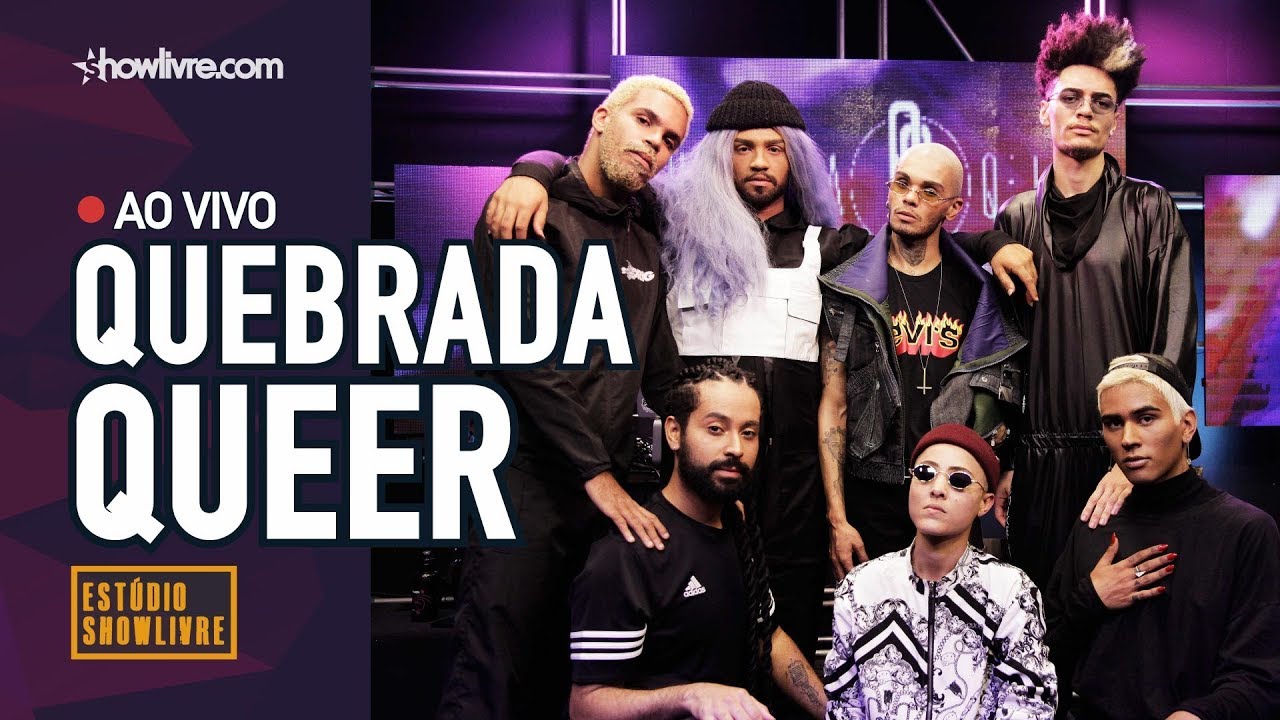 Quebrada Queer no Est&uacute;dio Showlivre 2019 - Apresenta&ccedil;&atilde;o na &Iacute;ntegra