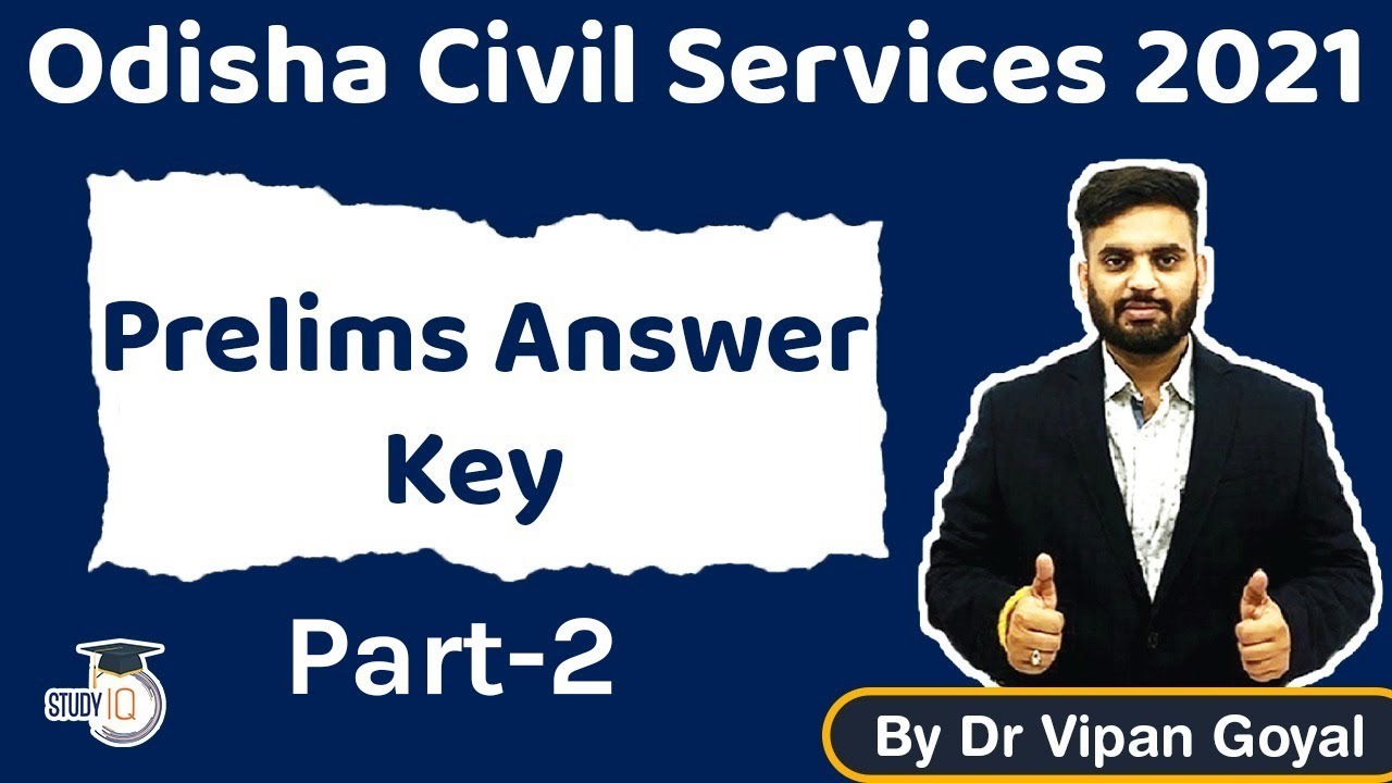 OPSC 2021 Answer Key l Odisha Civil Services 2021 Prelims Answer Key by Dr Vipan Goyal l Part 2