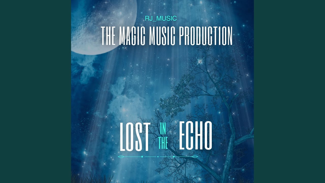 Lost In The Echo