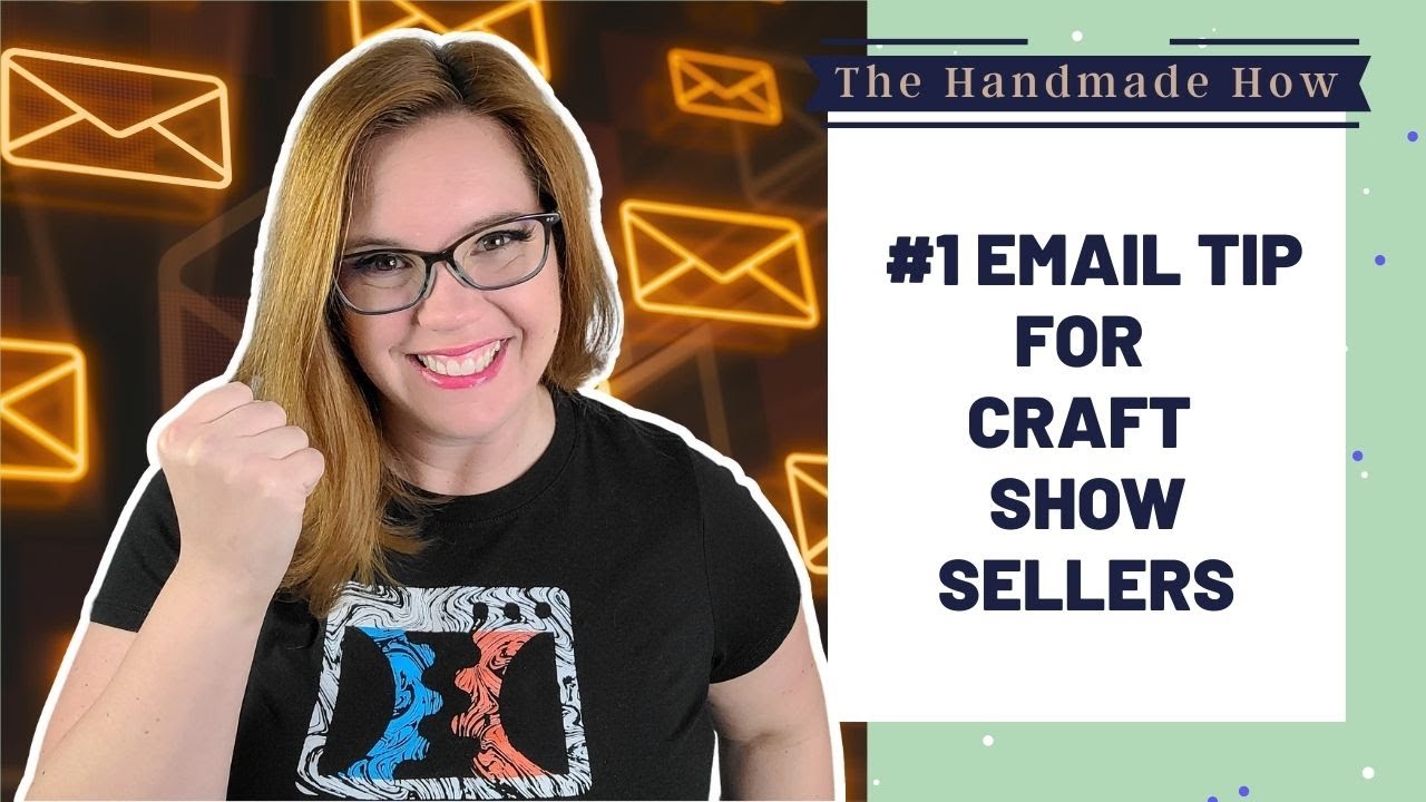 #1 Email Tip 2022 for Handmade Businesses
