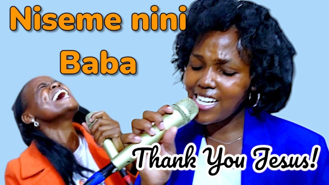 Grace M fet Janet Lucas - NISEME NINI BABA (WORSHIP MEDLEY)