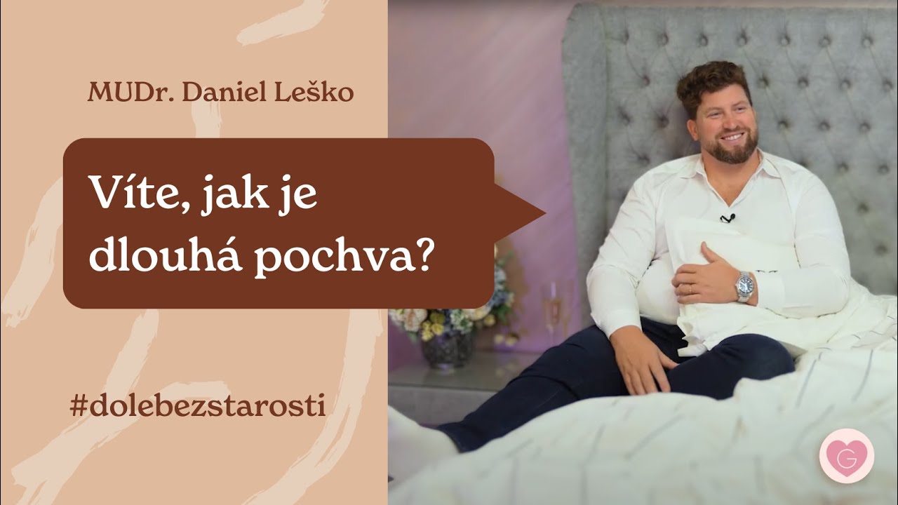 #4 Víte,  jak je dlouhá pochva?