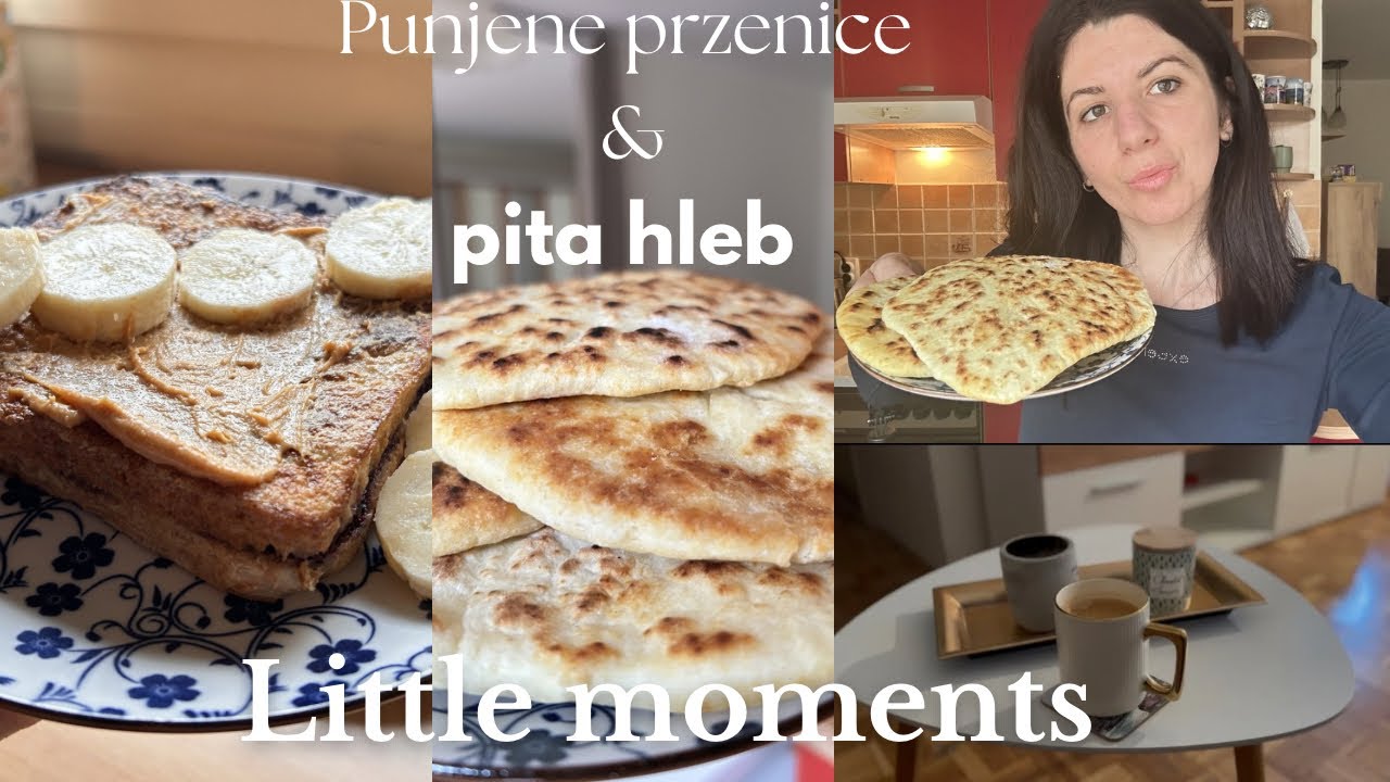 pravim punjene przenice i pita hleb | trenuci uživanja u danu 