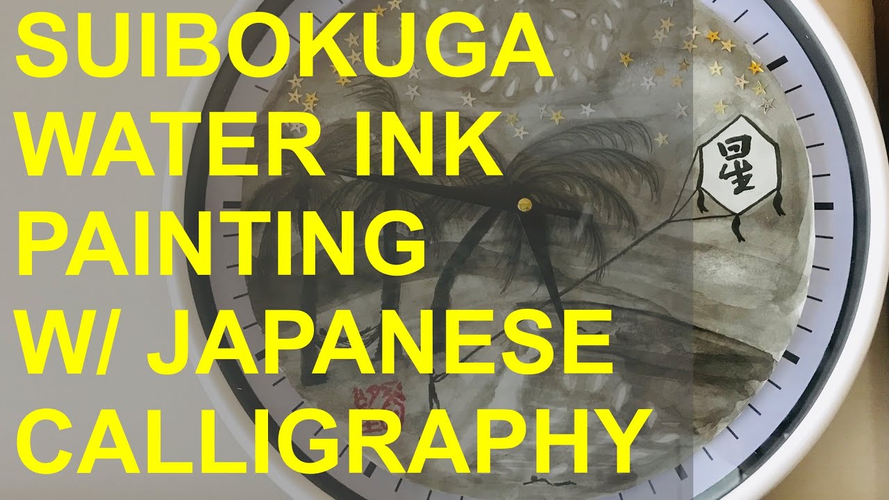 Suibokuga Water Ink Painting |Epishodo 7