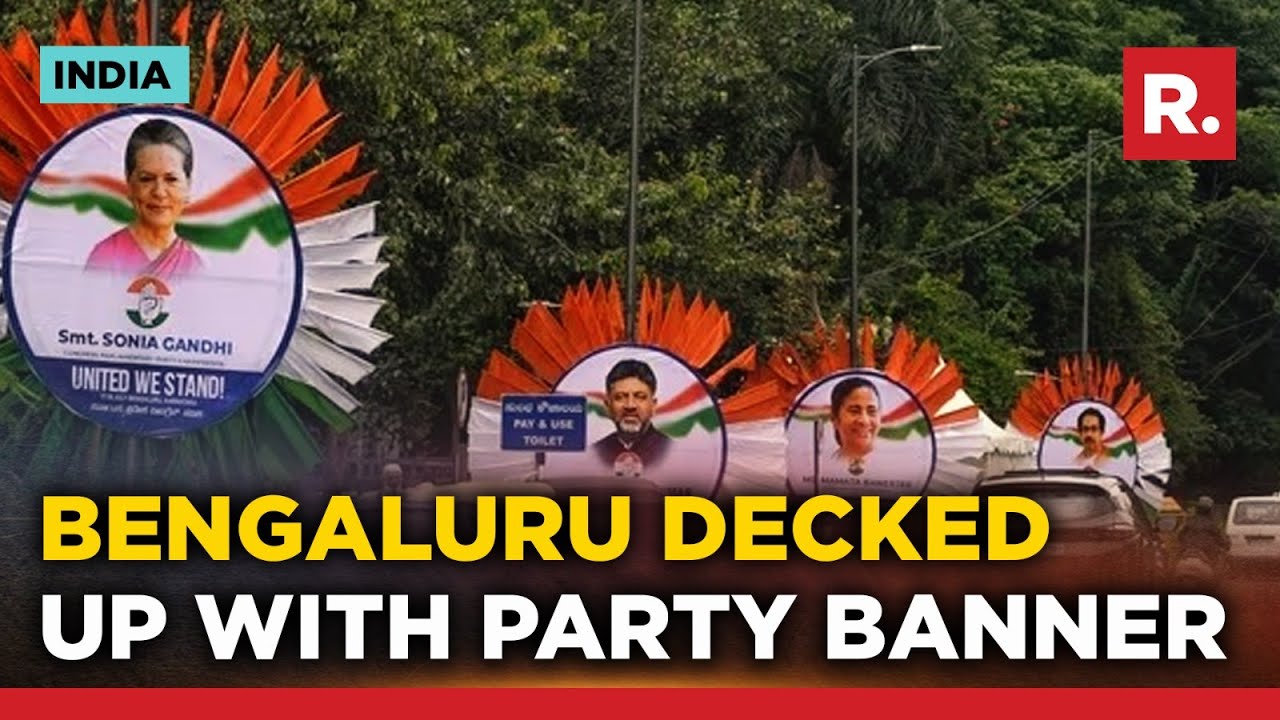 Bengaluru Opposition Meet: Big Posters, Banners Put Up In Bengaluru
