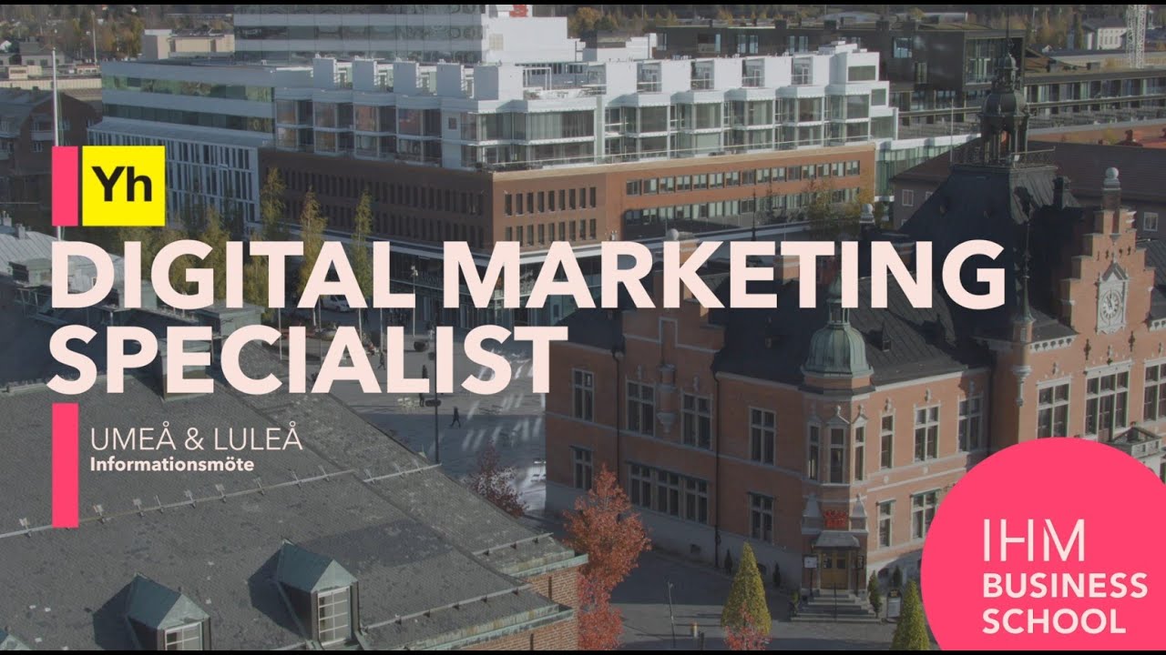 Infomöte | Digital Marketing Specialist i Umeå & Luleå