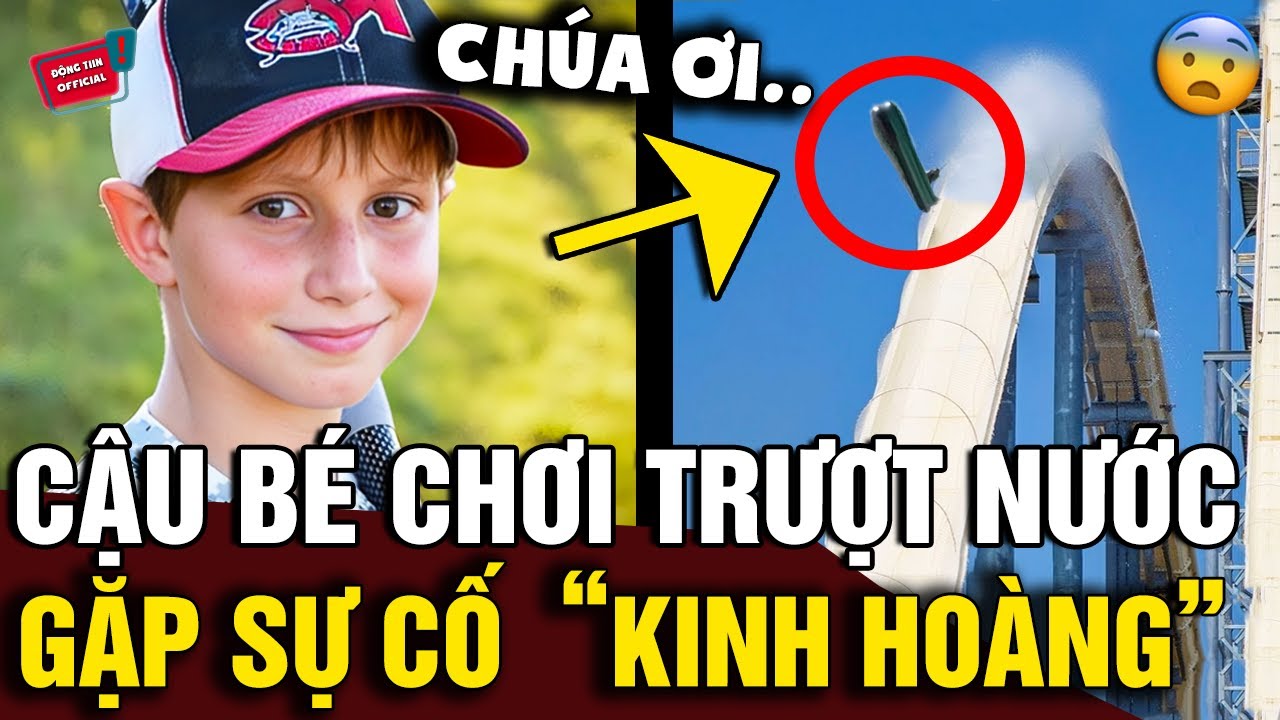 Bị hất tung khỏi 'ĐƯỜNG TRƯỢT NƯỚC' cao nhất thế giới, cậu bé 10 tuổi 'RA ĐI MÃI MÃI' | Động Tiin